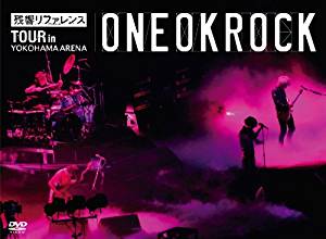 ONE OK ROCK ワンオク 残響リファレンス”TOUR in YOKOHAMA ARENA