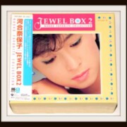 河合奈保子 Jewel Box 2